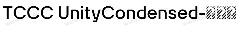 TCCC UnityCondensed字体转换